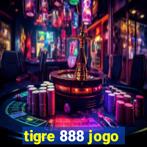 tigre 888 jogo